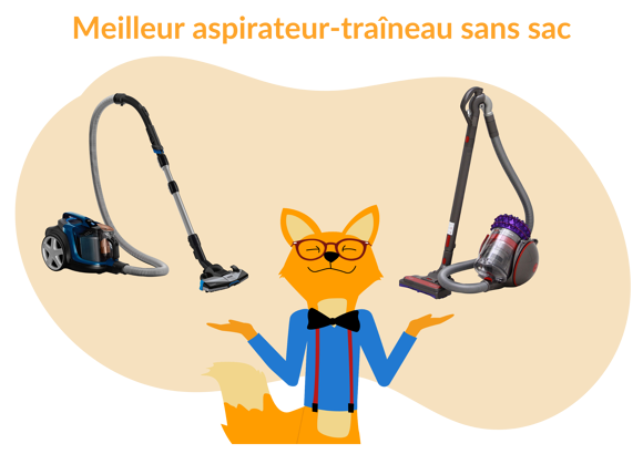 Aspirateur traîneau sans sac