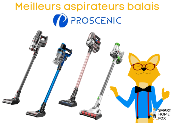 meilleur aspirateur balai proscenic